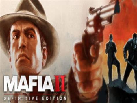 Mafia II: Definitive Edition Cheats • Apocanow.com.